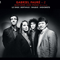 Eric Le Sage - Gabriel Faure - 2: Quatuors avec piano, Op. 15 & 45