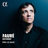 Eric Le Sage - Faure: Nocturnes