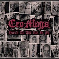 Cro-Mags - Here's to the Ink in Ya (CD 1)