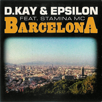 D. Kay & Epsilon - Barcelona