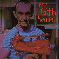Th' Faith Healers - Mr Litnanski (Single)