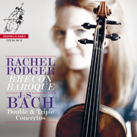 Podger, Rachel - Bach: Double & Triple Concertos (feat. Brecon Baroque)