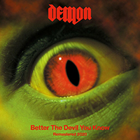 Demon - Better The Devil You Know (Remastered 2020)