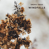 Smoke Trees - Windfalls (Single)