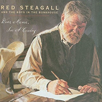 Steagall, Red  - Dear Mama, I'm A Cowboy