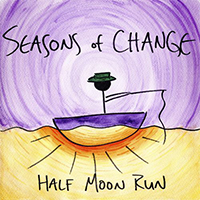 Half Moon Run - Seasons Of Change (EP)