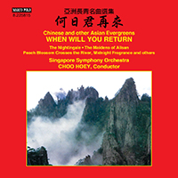 Singapore Symphony Orchestra - When Will You Return: Chinese & Other Asian Evergreens