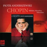 Anderszewski, Piotr - Chopin: Ballades, Mazurkas, Polonaises