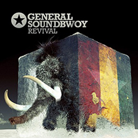 General Soundbwoy - Revival