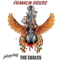 Franklin Riders - Playing The Eagles