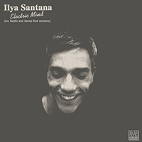 Santana, Ilya - Electric Mind (Single)