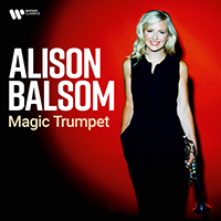 Balsom, Alison - Magic Trumpet