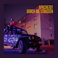 Apache 207 - Durch die Strassen (Single)