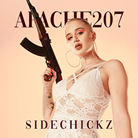 Apache 207 - SIDECHICKZ (Single)