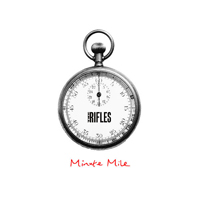 Rifles - Minute Mile