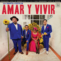 La Santa Cecilia - Amar Y Vivir: En Vivo Desde La Ciudad De Mexico, 2017 / Recorded Live in Mexico