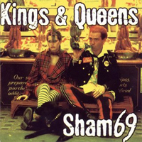 Sham 69 - Kings & Queens