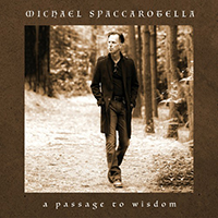 Spaccarotella, Michael - A Passage To Wisdom