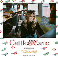 Cattle And Cane - It's The Most Wonderful Time Of The Year (Single)