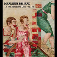 Dissard, Marianne - In the Aeroplane over the Sea (Single)