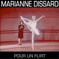 Dissard, Marianne - Pour un flirt (Single)