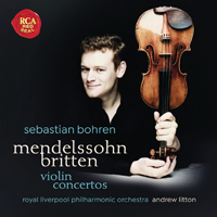 Bohren, Sebastian - Mendelssohn, Britten, Tchaikovsky: Violin Concertos, Serenade Melancolique for Violin & Orchestra 