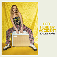 Shorr, Kalie - I Got Here By Accident (EP)