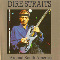 Dire Straits - Around South America