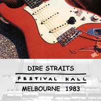 Dire Straits - First Night In Melbourne (Festival Hall, Australia, March, 19th) (CD 1)