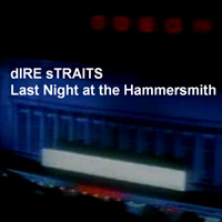 Dire Straits - Last Night At The Hammersmith (CD 2)