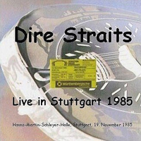 Dire Straits - Stuttgart 85 (Hanns - Martin - Schleyer Halle, 19th November)