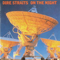 Dire Straits - On The Night (Remastered 2004)