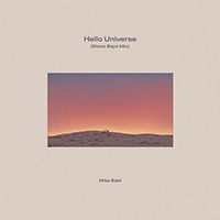 Edel, Mike - Hello Universe (Steve Bays Mix)