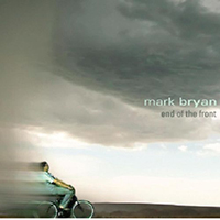 Bryan, Mark - End of the Front