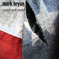 Bryan, Mark - State Your Peace (EP)