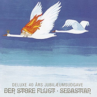 Sebastian (DNK) - Den Store Flugt (Deluxe 40 Ars Jubilaeumsudgave, Remastered 2002)