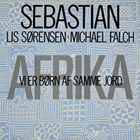 Sebastian (DNK) - Afrika (Vi Er Born Af Samme Jord) (Single)
