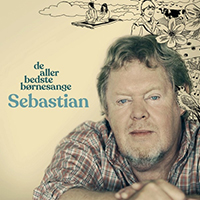 Sebastian (DNK) - De Allerbedste Bornesange