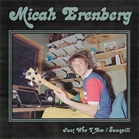Erenberg, Micah - Just Who I Am / Sunspill (Single)