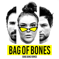Bang Bang Romeo - Bag of Bones (Single)