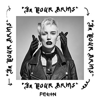 Felin - In Your Arms (Single)