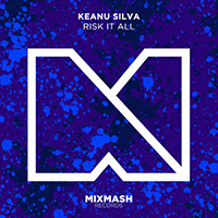 Keanu Silva - Risk It All (Radio Edit) (Single)