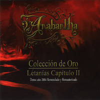 Anabantha - Letanías apítulo II (Colección De Oro Demo Año 2004) [Remezclado Y Remasterizado]