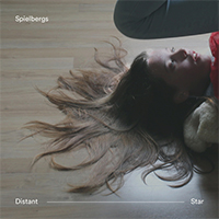 Spielbergs - Distant Star (EP)