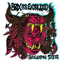 Brix & The Extricated - Breaking State