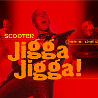 Scooter - Jigga Jigga! (Maxi)