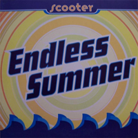Scooter - Endless Summer (Maxi Single)