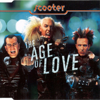 Scooter - The Age Of Love (Remixes) (Maxi Single)