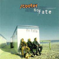 Scooter - No Fate (Maxi Single)