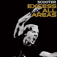 Scooter - Excess All Areas